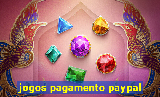 jogos pagamento paypal